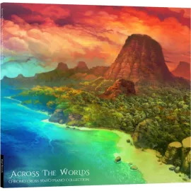 Across the Worlds ~ Chrono Cross Piano (Vinyle)