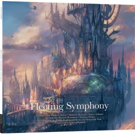 Fleeting Symphony (Collector Vinyl)